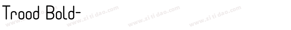 Trood Bold字体转换